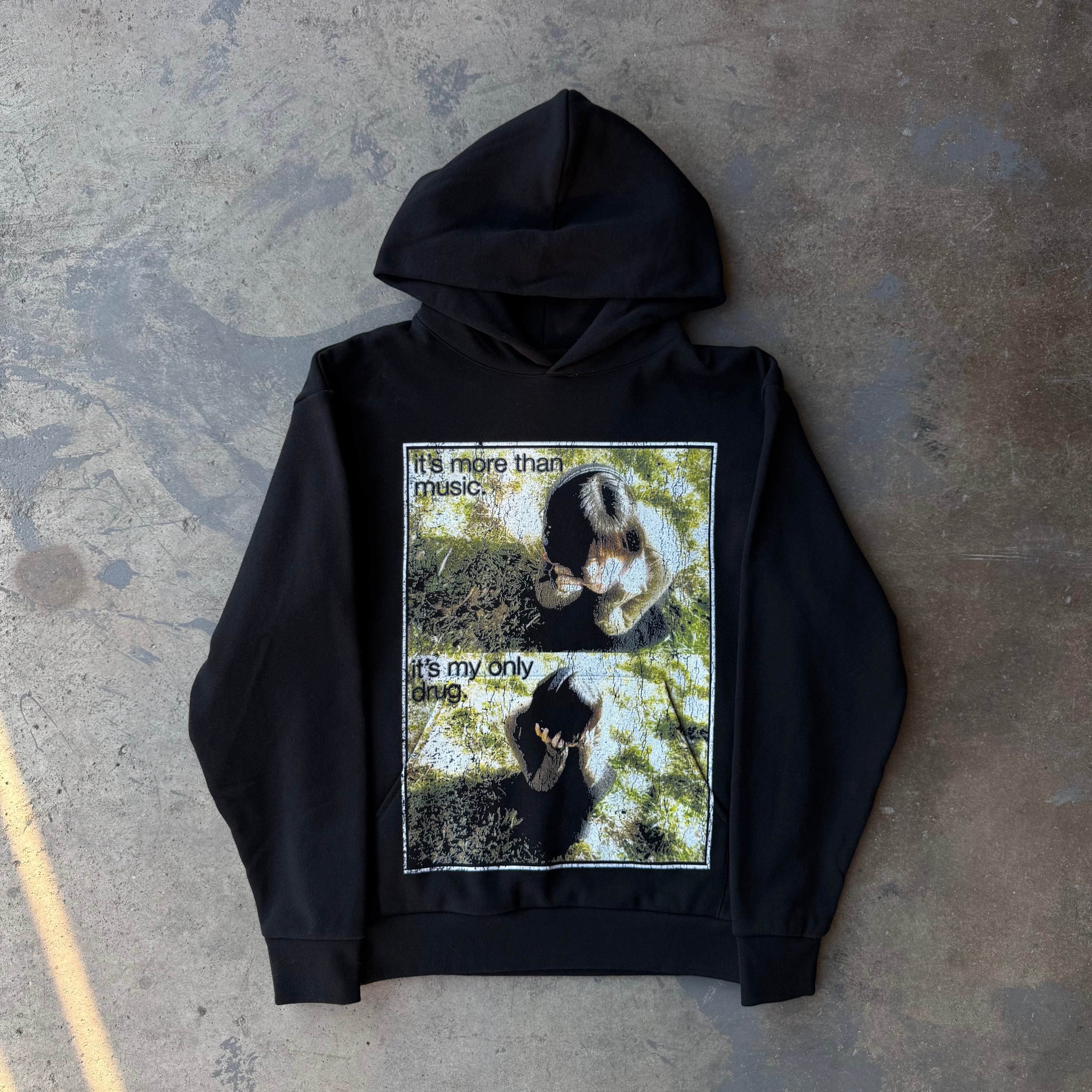 "MY ONLY DRUG" HOODIE
