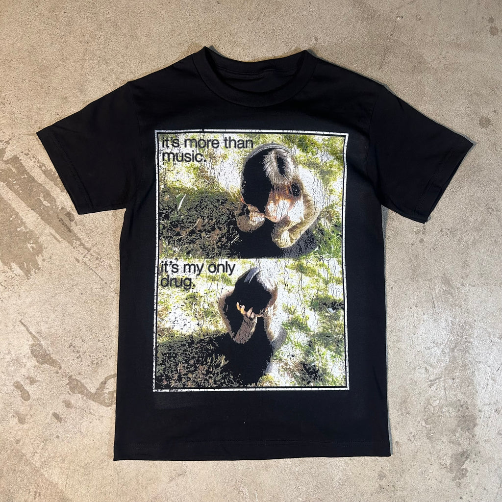 "MY ONLY DRUG" TEE