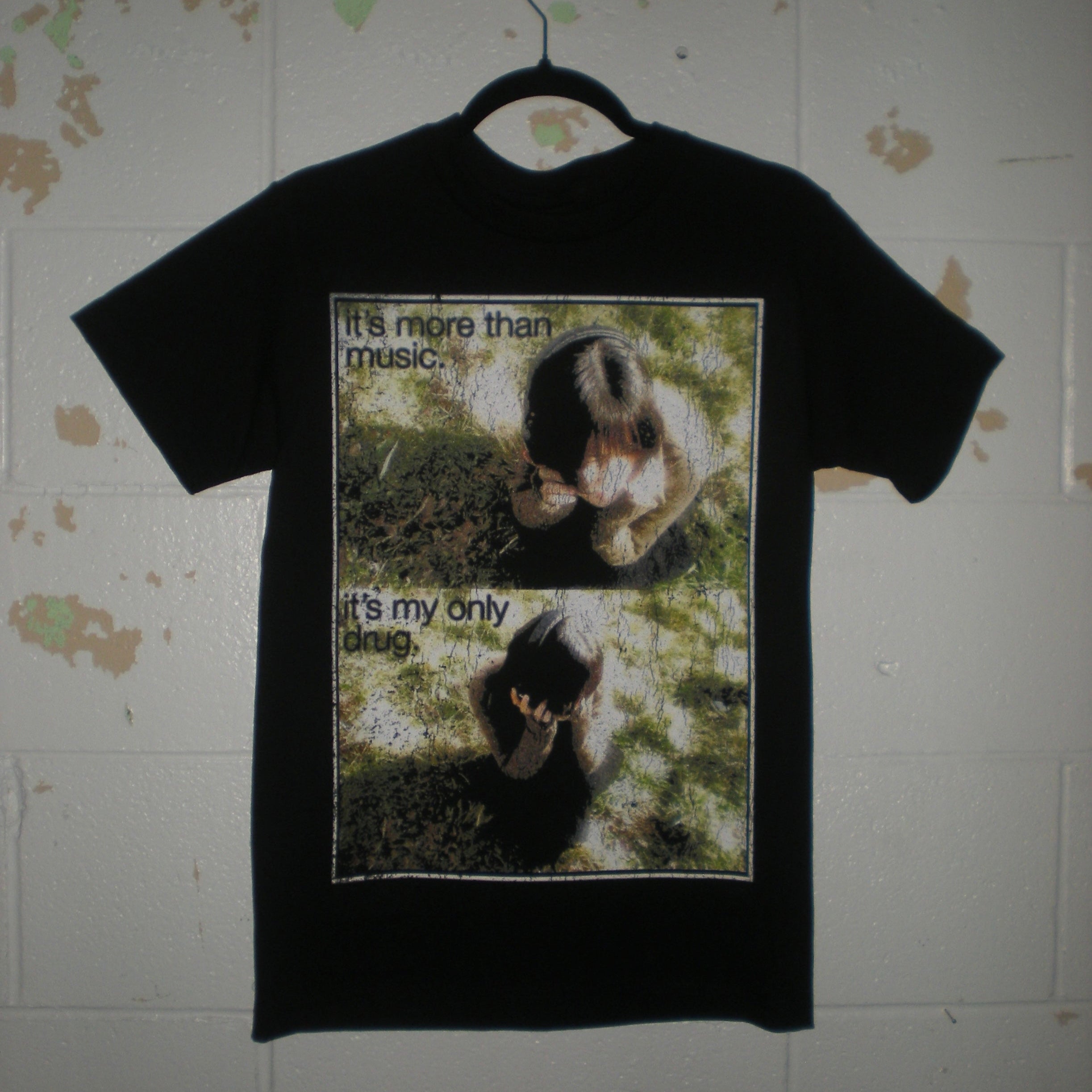 "MY ONLY DRUG" TEE