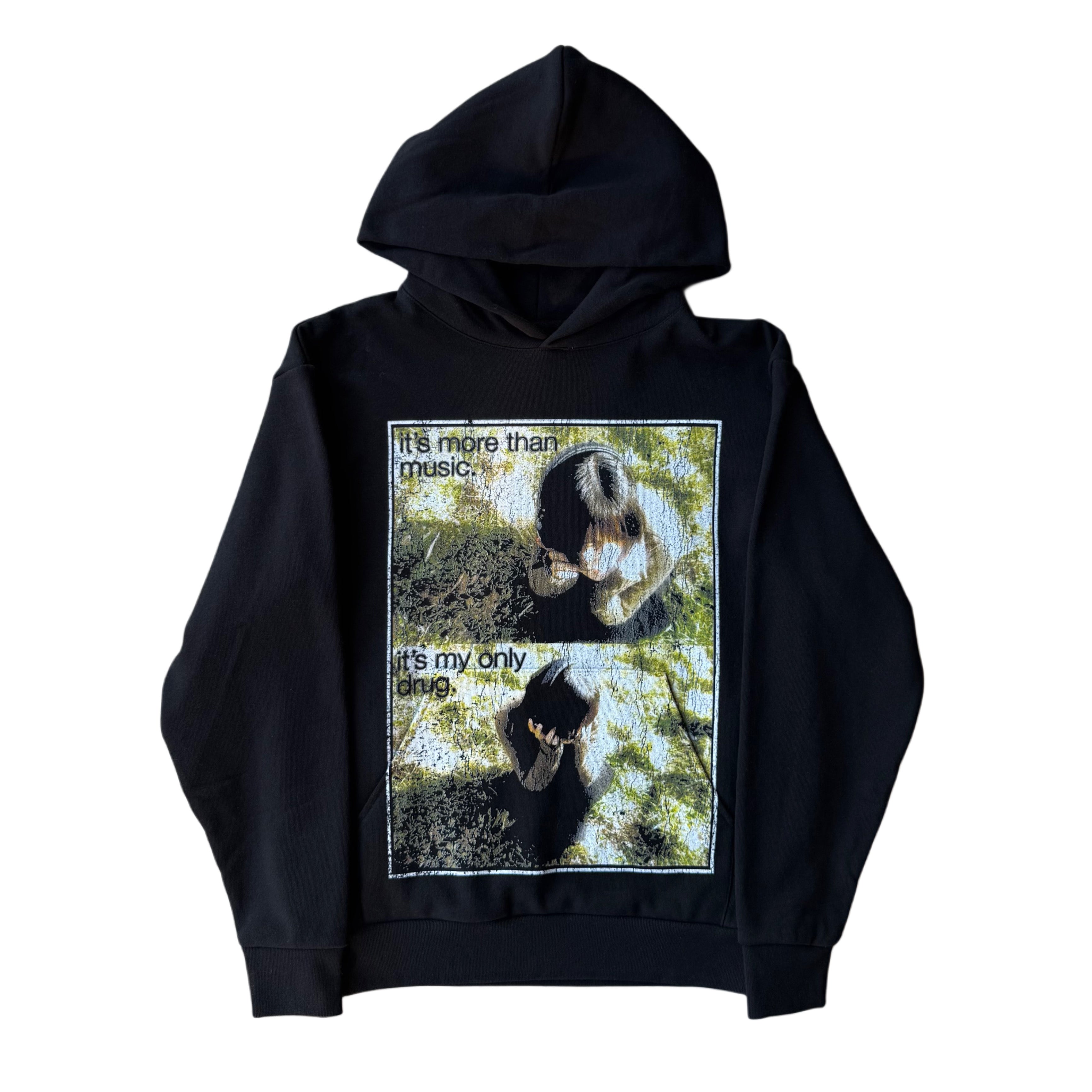 "MY ONLY DRUG" HOODIE