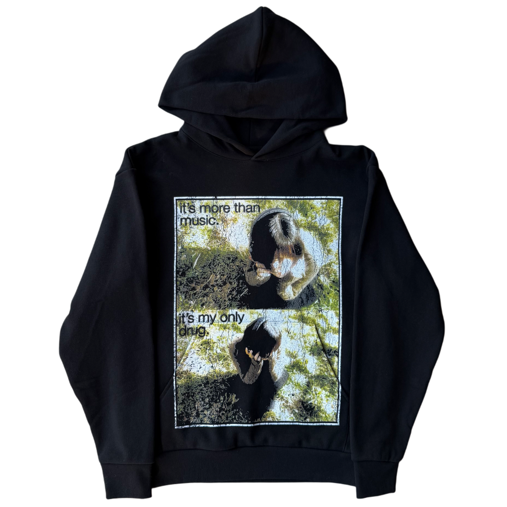 "MY ONLY DRUG" HOODIE